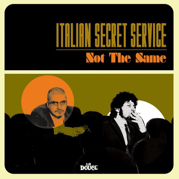 Italian Secret Service - Not The Same